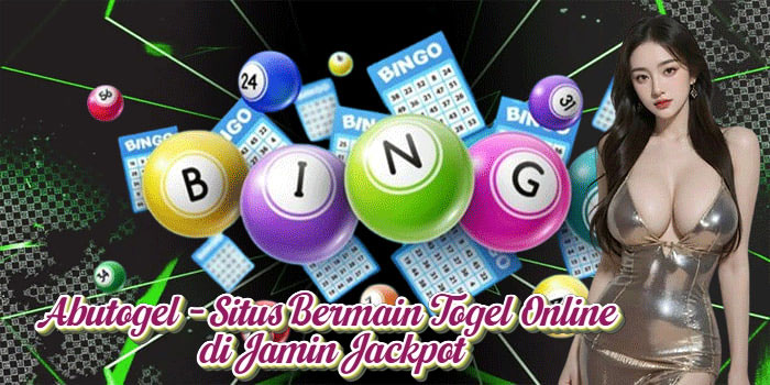 Abutogel - Situs Bermain Togel Online di Jamin Jackpot