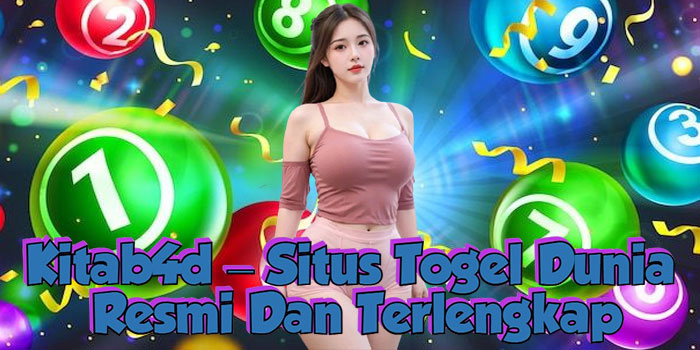 Kitab4d – Bandar Togel Resmi Dan Terpercaya