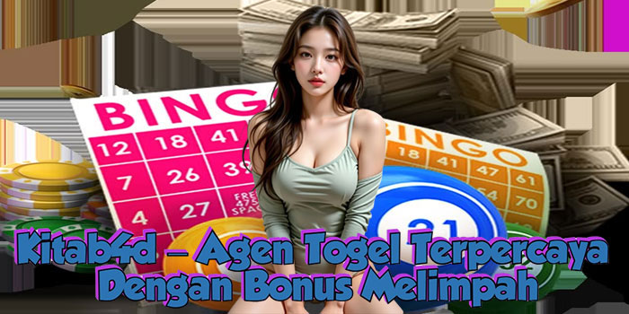 Kitab4d – Agen Togel Terpercaya Dengan Bonus Melimpah